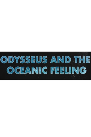 Odysseus and the Oceanic Feeling 2