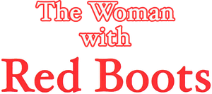 The Woman with Red Boots