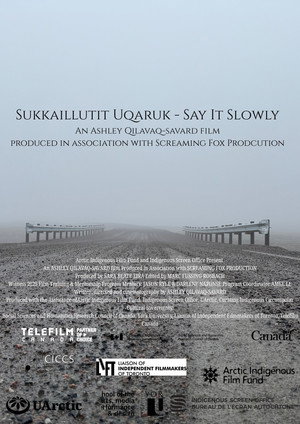 Sukkaillutit Uqaruk (Say It Slowly)