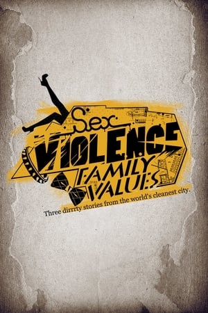 Poster Sex.Violence.FamilyValues. (2013)