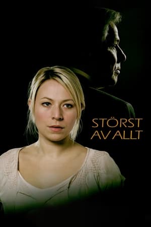 Poster Störst av allt (2006)