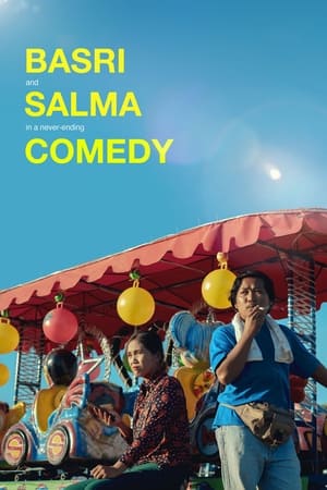 Poster Basri & Salma in A Never-Ending Comedy (2023)