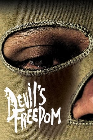 Poster Devil’s Freedom 2017