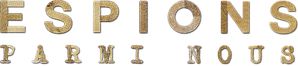 Espions parmi nous — Logos 1