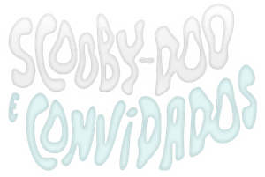 Scooby-Doo e Convidados