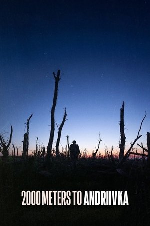 2000 Meters to Andriivka (2025)