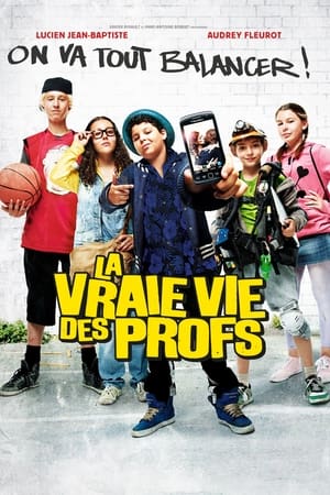 Poster La Vraie vie des profs 2013