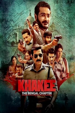 Khakee: The Bengal Chapter (2025) [Season 1] Hindi WEB-HDRip 1080p | 720p | HEVC | 480p [x264|x265] Esubs [EP 1 TO 7 ADDED]