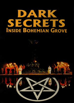 Poster Dark Secrets: Inside Bohemian Grove 2000