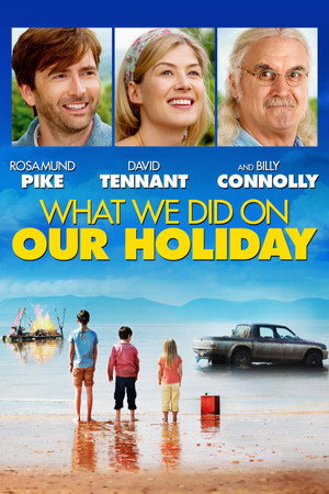 What We Did on Our Holiday