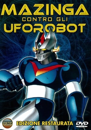 Mazinga contro gli UFO Robot film complet