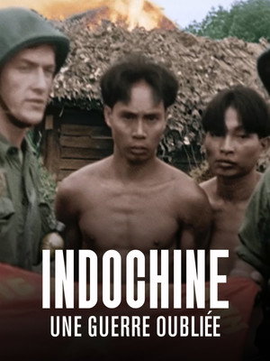 Indochine, une guerre oubliée