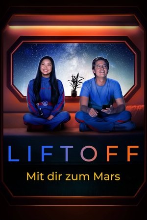 Liftoff - Mit dir zum Mars (2022)