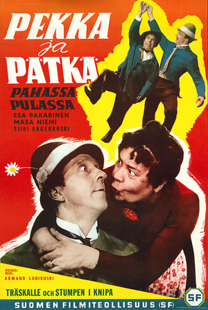 Poster di Pekka ja Pätkä pahassa pulassa