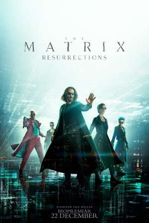 The Matrix Resurrections 2021