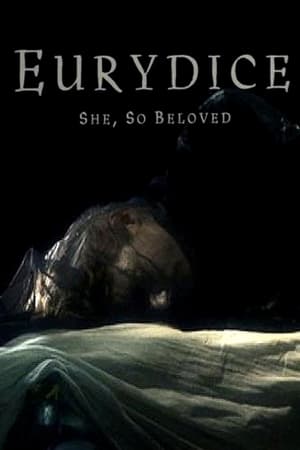 Image Eurydice: She, So Beloved