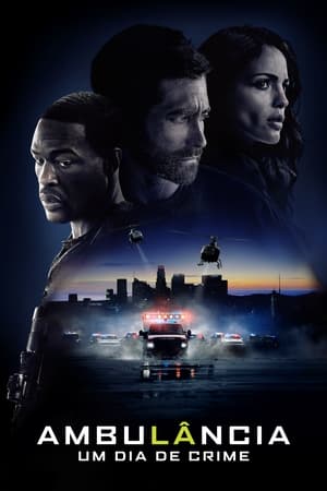 Ambulância: Um Dia de Crime - Poster