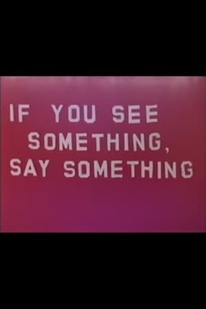 If You See Something, Say Something poster