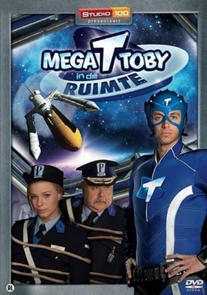 Mega Toby in de Ruimte poster