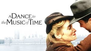 A Dance to the Music of Time film complet