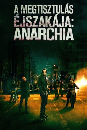 A megtisztulás éjszakája: Anarchia (2014)