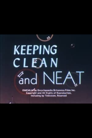 Keeping Clean and Neat film complet