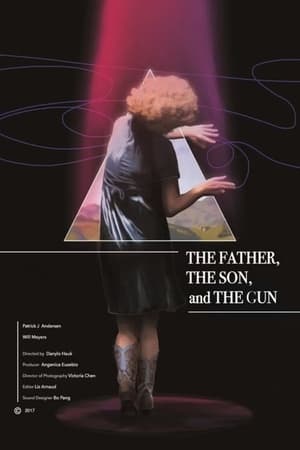 Poster The Father, the Son, and the Gun (2017)