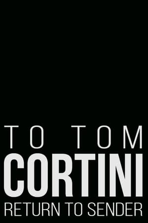 Poster To Tom Cortini 2: Return to Sender (2003)