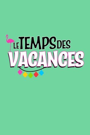 Le temps des vacances ! - Season 1 Episode 5 : Episode 5