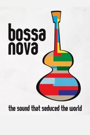 Poster Bossa Nova: the sound that seduced the world 2008