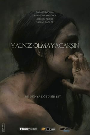 Yalnız Olmayacaksın