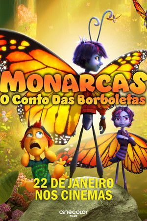 Monarcas: O Conto das Borboletas