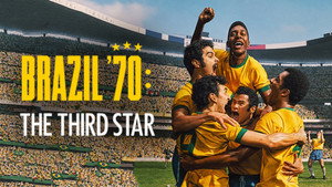Brazil ’70: The Third Star