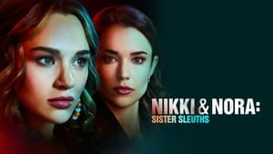 Nikki & Nora: Sister Sleuths