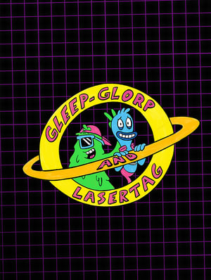 Poster di Gleep-Glorp & Lasertag