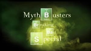 MythBusters Breaking Bad Special