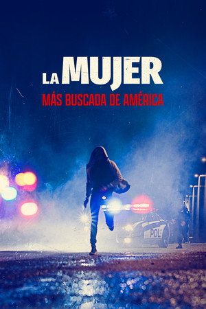 Girl on the Run: The Hunt for America's Most Wanted Woman