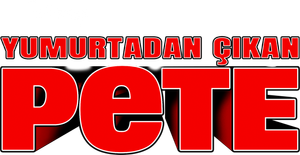 Yumurtadan Çıkan Pete