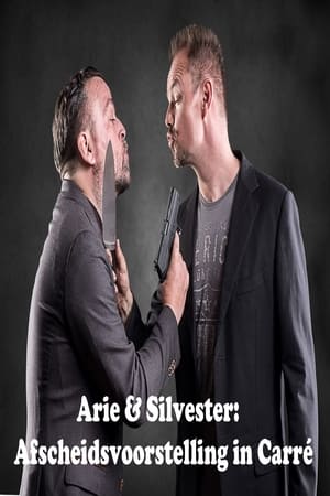 Poster Arie & Silvester: Afscheidsvoorstelling in Carré 2008
