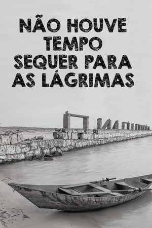 Poster Não Houve Tempo Sequer Para as Lágrimas 1985