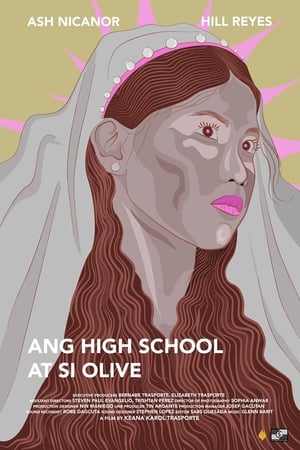 Poster Ang High School at si Olive 2016