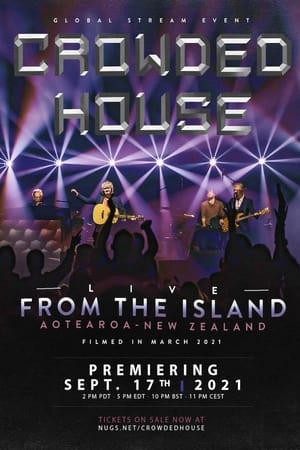 Poster Crowded House: Live From the Island (2021)