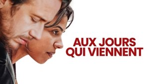 Aux jours qui viennent