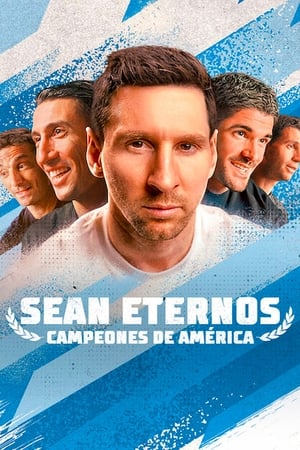 Poster Sean eternos: Campeones de América 2022