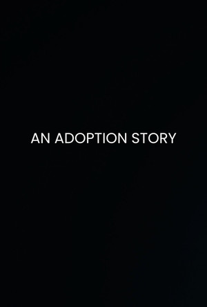 An Adoption Story (2022)
