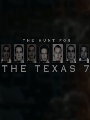 Poster The Hunt for the Texas 7 (2008)