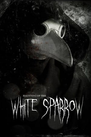 Poster Haunting of the White Sparrow (2013)