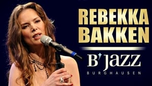 Rebekka Bakken & hr-Bigband - Jazzwoche Burghausen 2015 film complet