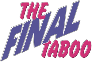 The Final Taboo — Logos 1