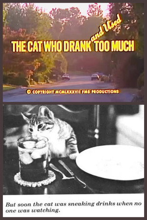 The Cat That Drank and Used Too Much 3